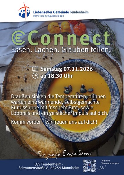 Unser EC Connect am 07.11.2026. Komm vorbei bei einer warmen, selbstegemacheten Kürbissupe sowie Punsch. Zudem wird es Lobpreis und einen Impuls geben.